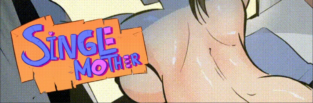【日系SLG/AI汉化/熟女】单亲妈妈 Single Mother v0.23 AI汉化版【PC+安卓/1.53G/更新】-Bro18社区