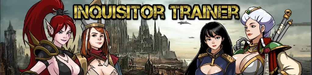《审判官训练师》Inquisitor Trainer [v0.5.9 基础版] AI汉化版