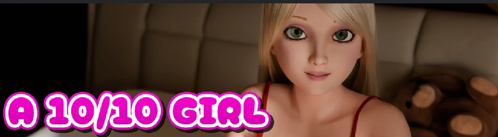 【欧美SLG/AI汉化/3D】满分女孩 A 10 Out of 10 Girl [v0.13] AI汉化版【PC+安卓/1.28G/更新】-Bro18社区