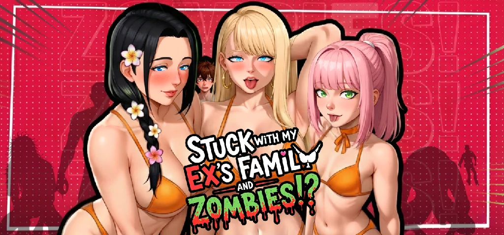 【日系SLG/AI汉化/2D】和前任的家人还有僵尸困在一起！？Stuck with My Ex’s Family and Zombies!? [v3.5a + DLC] AI汉化版【PC+安卓/2.21G/更新】-Bro18社区
