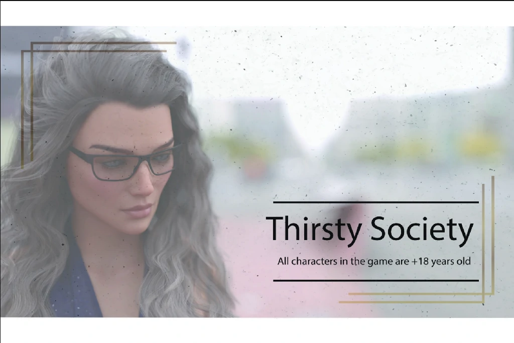 【PC+安卓/欧美SLG】 渴求的社会 Thirsty Society [v0.2]  AI汉化版【2.2G】-Bro18社区